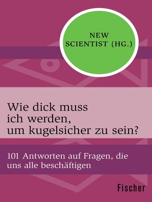 cover image of Wie dick muss ich werden, um kugelsicher zu sein?